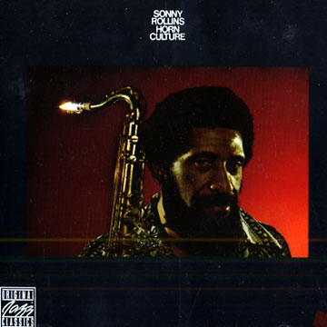 Horn culture,Sonny Rollins