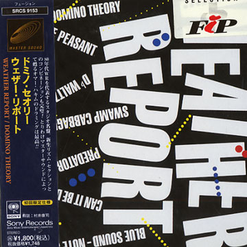 domino theory, Weather Report