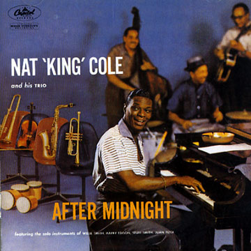 After midnight,Nat King Cole