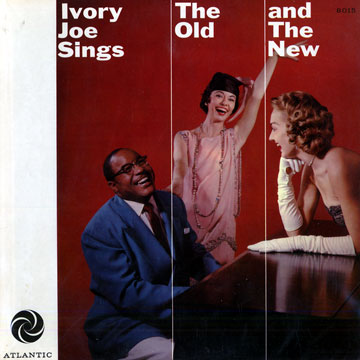 Sings The Old And The New, Ivory Joe