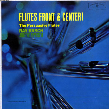 Flutes: Front & Center!,Ray Rasch