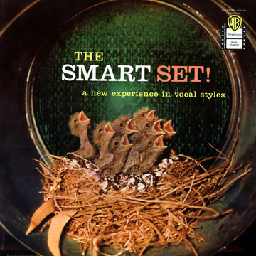 The Smart Set! A new experience in vocal styles, The Smart Set