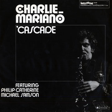 Cascade,Charlie Mariano