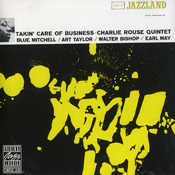 Takin' care of business,Charlie Rouse
