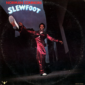 Slewfoot,Norman Connors