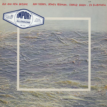 Old And New Dreams,Ed Blackwell , Don Cherry , Charlie Haden , Dewey Redman
