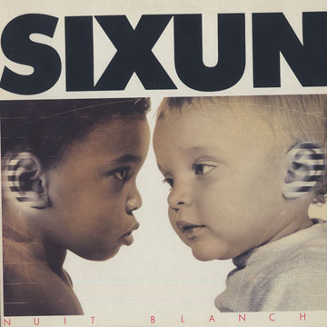 Nuit Blanche, Sixun