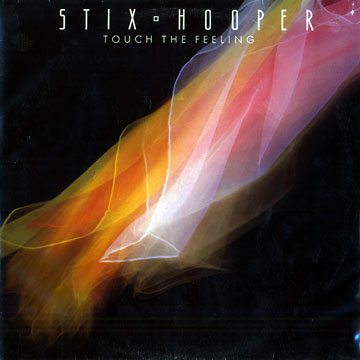 Touch the feeling,Stix Hooper