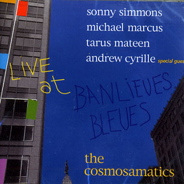 Live at Banlieues Bleues, The Cosmosamatics