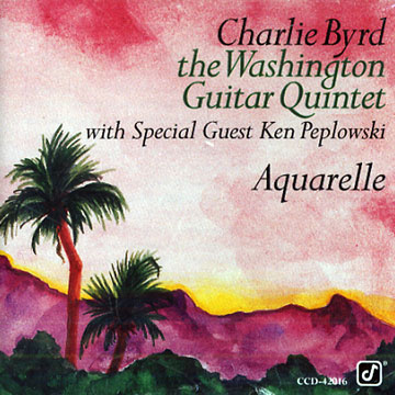 Aquarelle,Charlie Byrd
