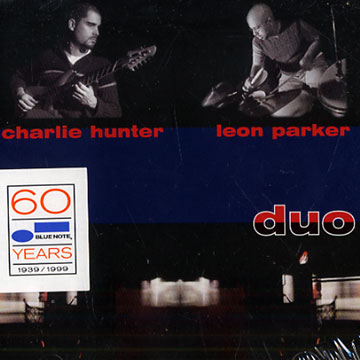 DUO,Charlie Hunter , Leon Parker