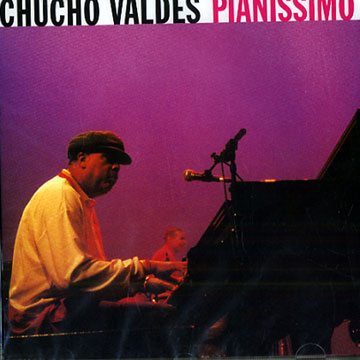 pianissimo,Chucho Valdes