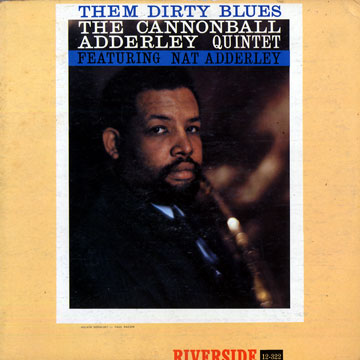Them dirty blues,Cannonball Adderley