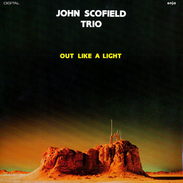 Out like a light,John Scofield