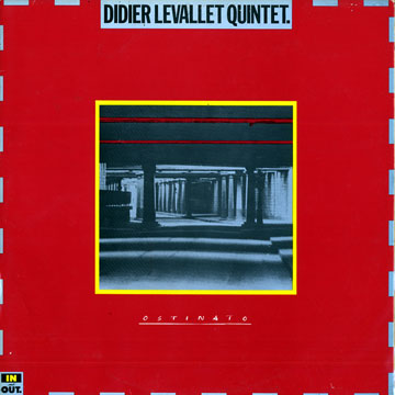 Ostinato,Didier Levallet