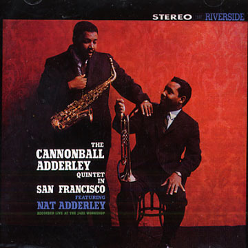 The Cannonball Adderley Quintet,Cannonball Adderley