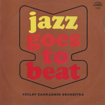 Jazz goes to beat,Vaclav Zahradnik