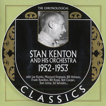 Stan Kenton and his orchestra 1952- 1953,Stan Kenton