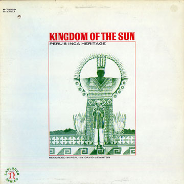 Kingdom of the sun - Peru's inca heritage,David Lewinston