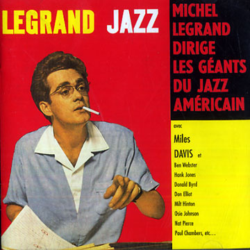 Legrand Jazz,Miles Davis , Michel Legrand