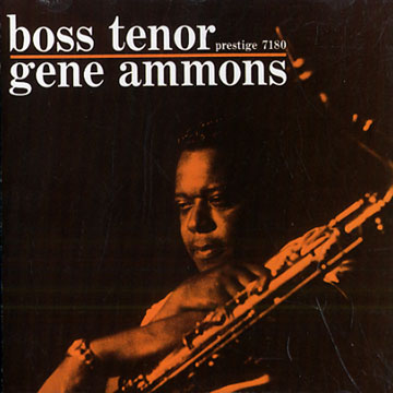 Boss tenor,Gene Ammons