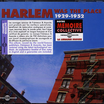 Harlem was the place 1929 - 1952,Duke Ellington , Jimmie Lunceford , Fats Waller , Teddy Wilson
