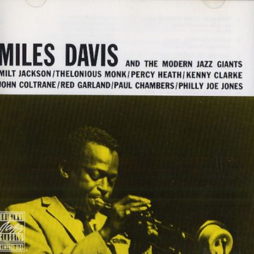 Miles Davis and the Modern Jazz Giants,Miles Davis