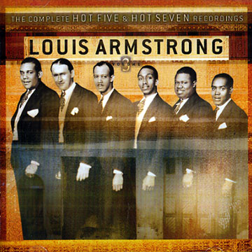 The complete hot five and hot seven recordings, vol. 1,Louis Armstrong