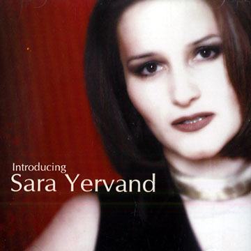 Introducing,Sara Yervand
