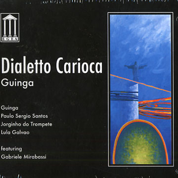 Dialetto Carioca Guinga, Guinga