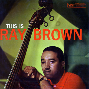 this is ray brown,Ray Brown