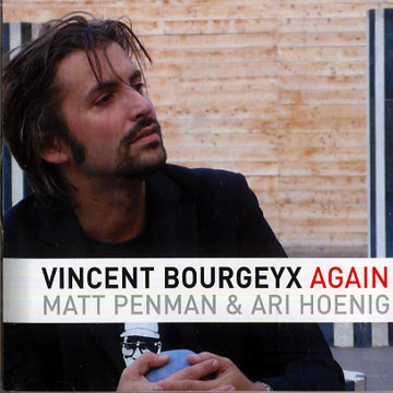 Again,Vincent Bourgeyx