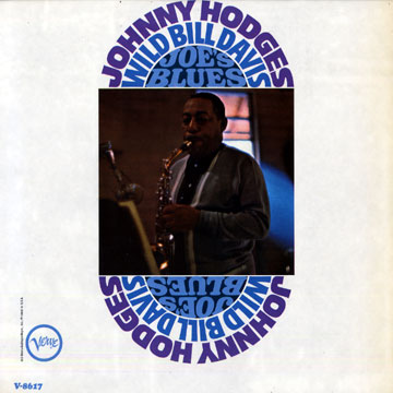 Joe's Blues,Wild Bill Davis , Johnny Hodges