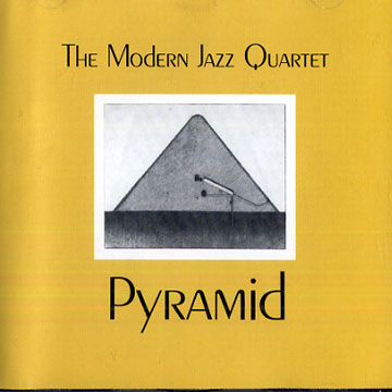 Pyramid, Modern Jazz Quartet