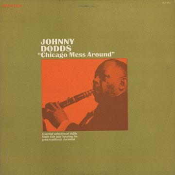 Chicago Mess Around,Johnny Dodds