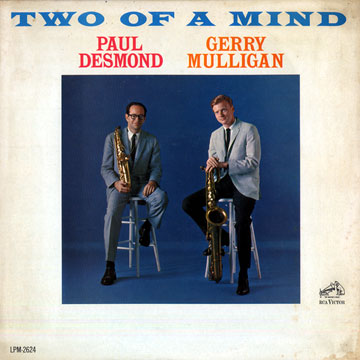 Two of a mind,Paul Desmond , Gerry Mulligan