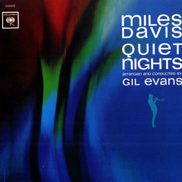 Quiet Nights,Miles Davis , Gil Evans