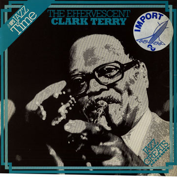 The effervescent,Clark Terry