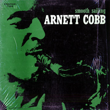 Smooth sailing,Arnett Cobb