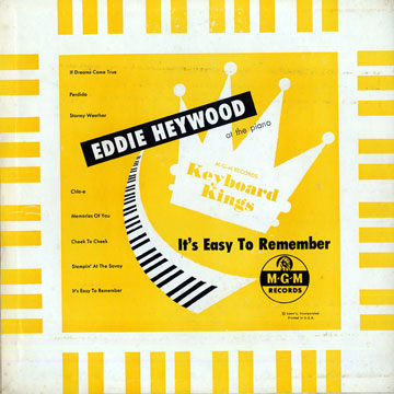 It's easy to remember,Eddie Heywood
