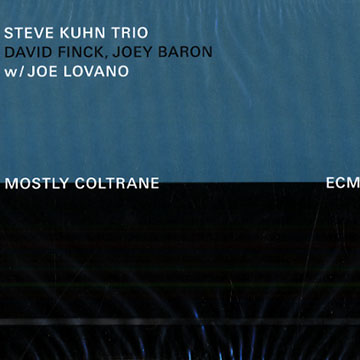 Mostly Coltrane,Steve Kuhn