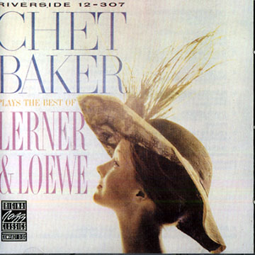 Plays the best of Lerner & Loewe,Chet Baker