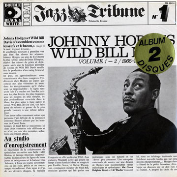 Johnny Hodges/Wild Bill Davis volume 1-2 (1965-1966) (Jazz Tribune n�1),Wild Bill Davis , Johnny Hodges