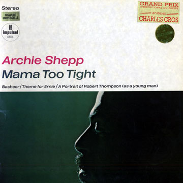 mama too tight,Archie Shepp