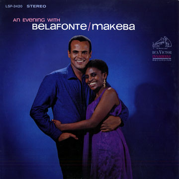 An evening with Belafonte/Makeba,Harry Belafonte , Miriam Makeba