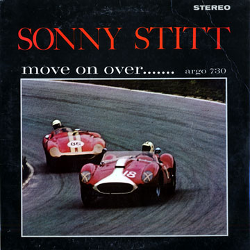 Move on over.......,Sonny Stitt
