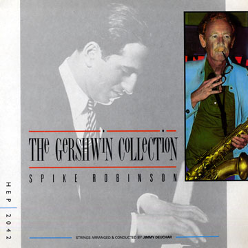 The Gershwin Collection,Spike Robinson