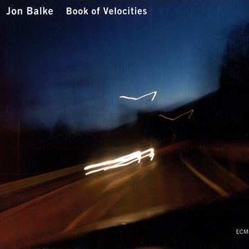 Book of velocities,Jon Balke