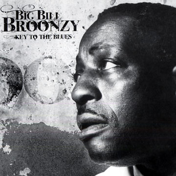 key to the Blues,Big Bill Broonzy