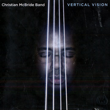 Vertical vision,Christian McBride